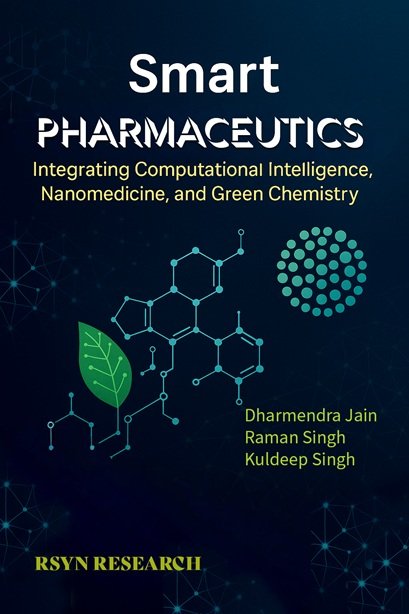 Smart Pharmaceutics: Integrating Computational Intelligence, Nanomedicine, and Green Chemistry